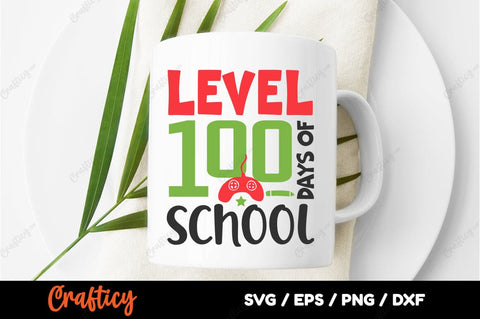 Level 100 days of school SVG Design SVG Designangry 