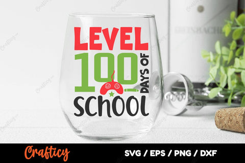 Level 100 days of school SVG Design SVG Designangry 