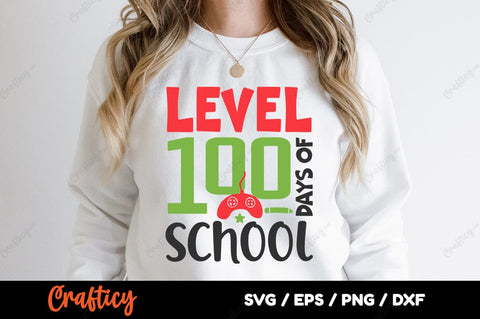 Level 100 days of school SVG Design SVG Designangry 