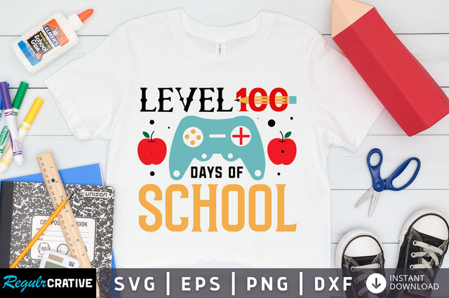 Level 100 days of school Svg Design SVG Regulrcrative 