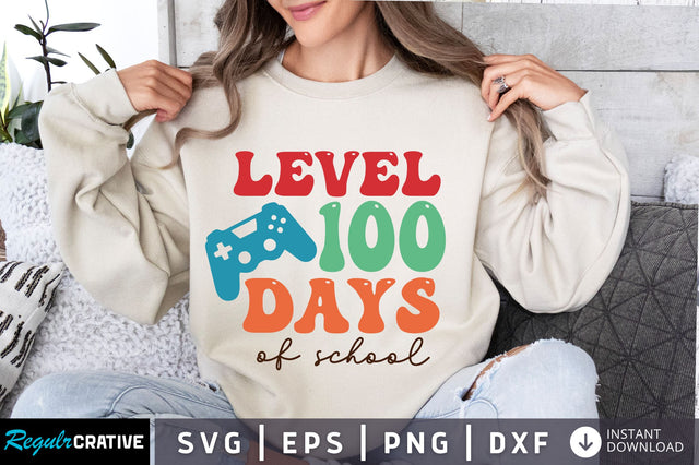 Level 100 days of school svg Design SVG Regulrcrative 