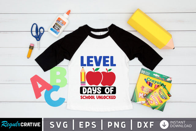 level 100 days of school unlocked SVg Design SVG Regulrcrative 