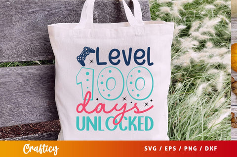 Level 100 days unlocked Svg Design SVG Designangry 