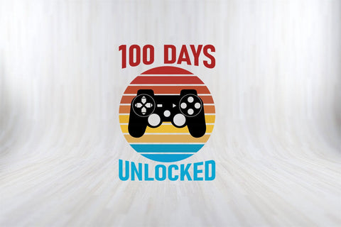 LEVEL100 DAYS OF SCHOOL UNLOCKED Funny 100 Day's School SVG PNG Craft Cut File SVG SVG Print File 