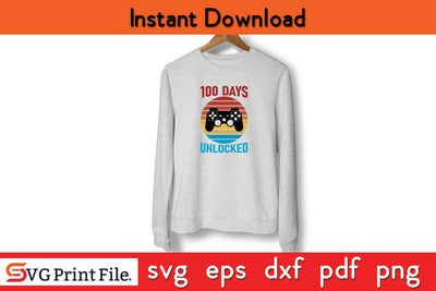 LEVEL100 DAYS OF SCHOOL UNLOCKED Funny 100 Day's School SVG PNG Craft Cut File SVG SVG Print File 