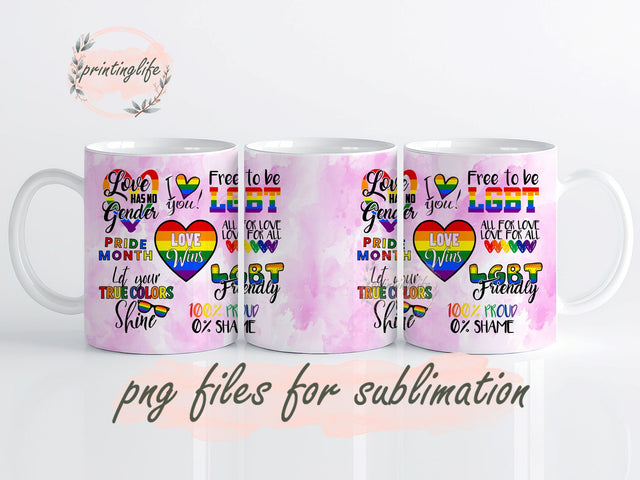 Lgbt Pride Quotes Mug Wrap Design, Instant Digital Design Download Mug Wrap Design, Mug Design PNG Sublimation PrintingLife 