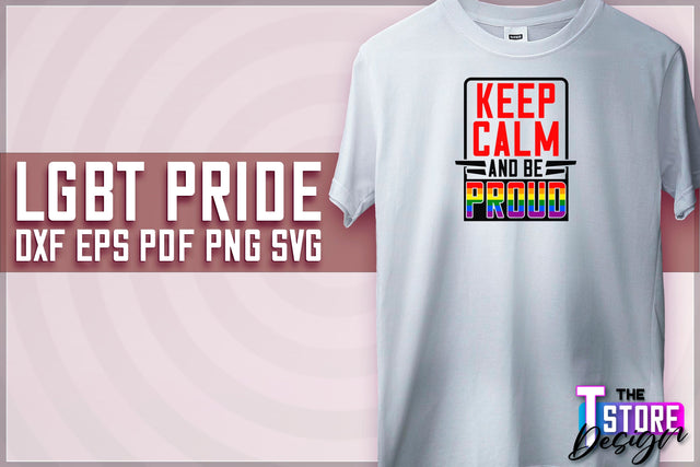 LGBT Pride SVG Design | Stay Proud SVG Quotes | Love SVG Quotes SVG The T Store Design 