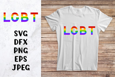 LGBT rainbow lettering SVG. Pride month shirt design SVG LaBelezoka 
