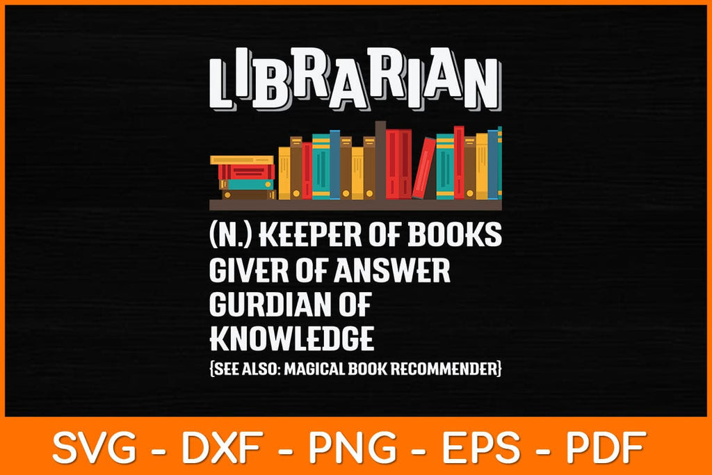 Librarian Definition Library Svg File - So Fontsy