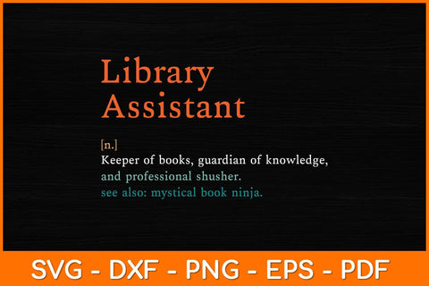 Library Assistant Definition Svg File SVG artprintfile 