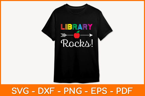 Library Rocks Teacher Student Funny Back To School Svg File SVG artprintfile 