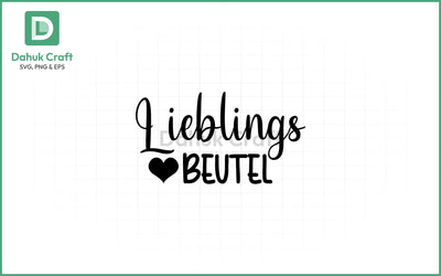 Lieblingsbeutel SVG – German Charm Lieblingsbeutel PNG & EPS V SVG dahukdesign 
