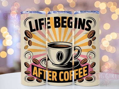 Life After Coffee 20oz Tumbler, Life Begins After Coffee Quote, Vintage Coffee Wrap, Rustic Coffee Sublimation, 20oz Tumbler Wrap, Sublimation Design PNG, Coffee Lover Gift Sublimation SvggirlplusArt 