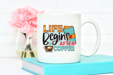 Life Begins After Coffee PNG Sublimation Design Sublimation CraftLabSVG 