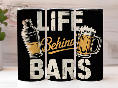 Life Behind Bars 20oz Tumbler Wrap, Beer Quote, Funny Drinking, Party Humor, Beer Lover Gift, 20oz Tumbler Wrap, Sublimation PNG Sublimation Lara' s Designs 