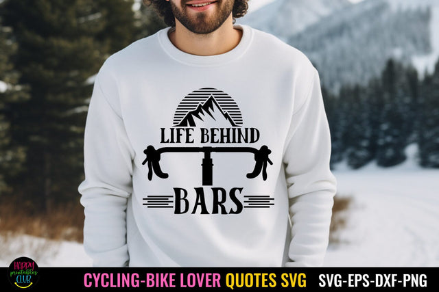 Life Behind Bars SVG I Cycling Shirt SVG I Bike Love SVG SVG Happy Printables Club 