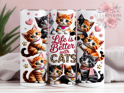 Life Better With Cats 20oz Tumbler, Life With Cats, Cat Lover, Cute Kitten, Whimsical Design, Pet Motif, Skinny Tumbler, Sublimation PNG Sublimation Li Zamperini 
