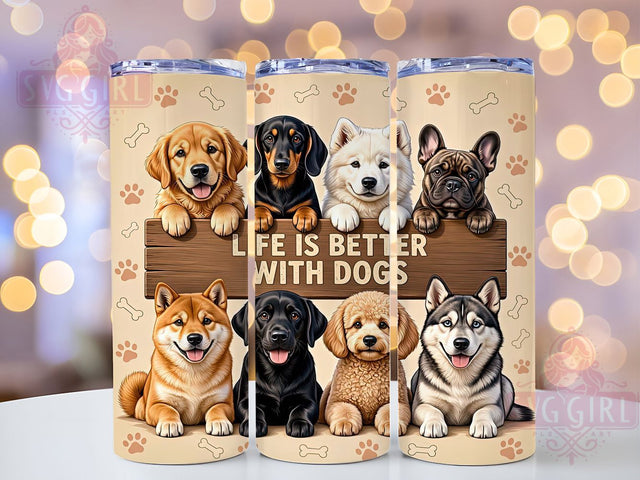 Life Better With Dogs 20oz Tumbler, Dog Lover, Pet Mom, Paw Print, Inspirational Quote, Glow Effect, Skinny Tumbler, Sublimation PNG Sublimation SvggirlplusArt 