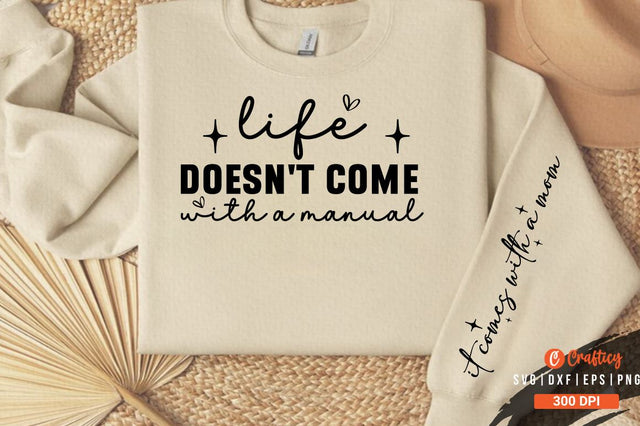 Life doesn't come with a manual Sleeve Svg Design SVG Designangry 