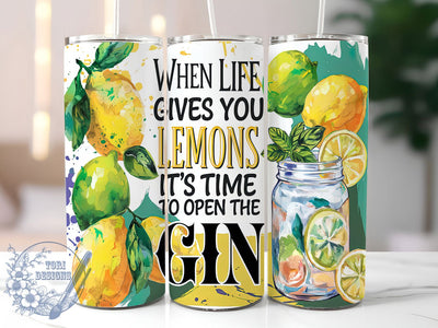 Life Gives You Lemons Gin Tumbler, Life Gives You Lemons Wrap, 20oz Cocktail Sublimation, Citrus Gin Tumbler, Summer Drink Tumbler, Alcohol Humor Tumbler, Lemon Quote Tumbler Sublimation ToriDesigns 