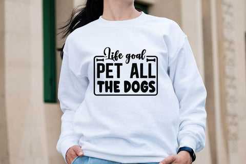 Life goal pet all the dogs-01 SVG Angelina750 