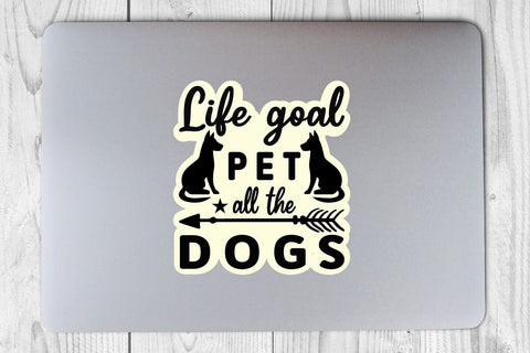 Life goal pet all the dogs-01 SVG Angelina750 