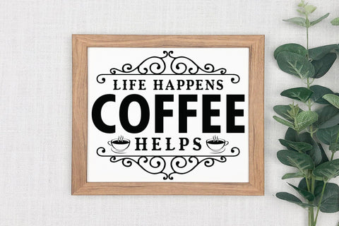 Life Happens Coffee Helps, Vintage Coffee Sign SVG SVG CraftLabSVG 