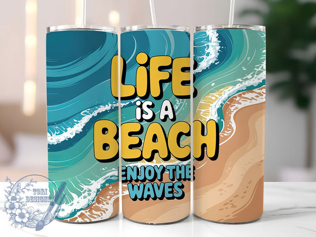 Life Is A Beach 20oz Tumbler, Enjoy The Waves, Beach Tumbler, Summer Wrap, Coastal PNG Design, Sublimation Design, 20oz Tumbler Wrap, Ocean Cup Design Sublimation ToriDesigns 