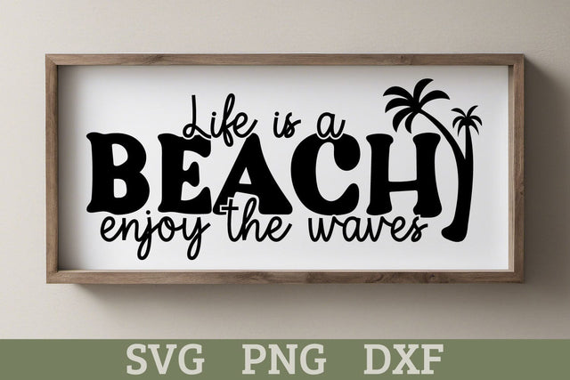 Life is a Beach Enjoy the Waves - Funny Summer SVG SVG Shine Green Art 