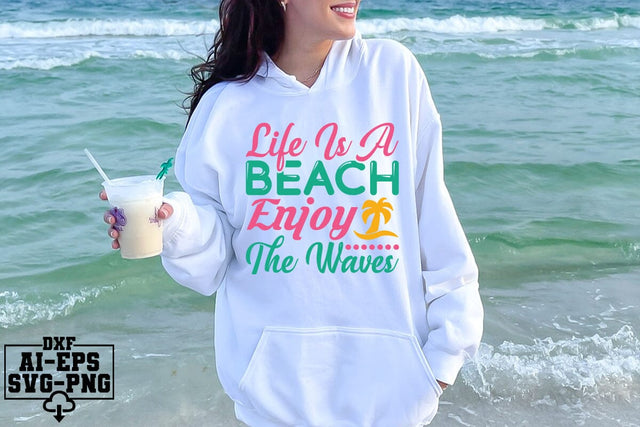 Life Is A Beach Enjoy The Waves Svg Cut Files Creative Art SVG CraftlabSvg55 