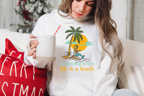 life is a beach find your wave SVG Angelina750 