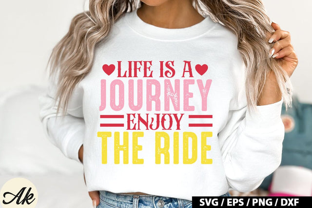 Life Is A Journey Enjoy The Ride Retro Design SVG akazaddesign 