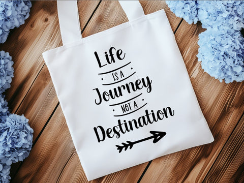 Life Is A Journey Not A Destination SVG SVG Paige Cole Studio 