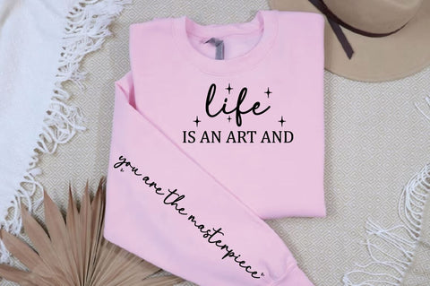 life is an art and Sleeve SVG Design SVG Designangry 
