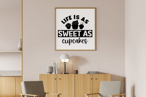 Life is as sweet as cupcakes SVG Design SVG Designangry 