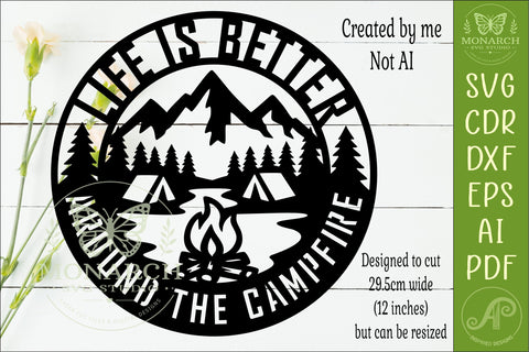 Life Is Better Around the Campfire SVG Camping Sign Laser SVG APInspireddesigns 