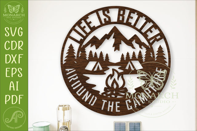Life Is Better Around the Campfire SVG Camping Sign Laser SVG APInspireddesigns 