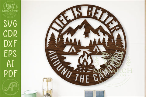 Life Is Better Around the Campfire SVG Camping Sign Laser SVG APInspireddesigns 