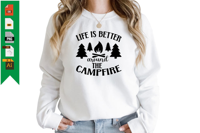 Life is Better Around the Campfire SVG Craftlabsvg24 