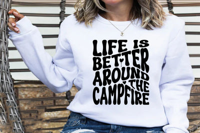Life Is Better Around The Campfire SVG nirmal108roy 