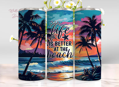 Life is Better at the Beach, 20 oz Tumbler png, Beach Life Tumbler, Ocean Tumbler Design, Skinny, Beach Tumbler Wrap, 20 oz Skinny, Sublimation WillowSageDesign 