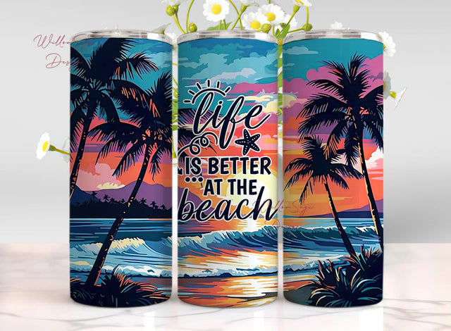 Life is Better at the Beach, 20 oz Tumbler png, Beach Life Tumbler, Ocean Tumbler Design, Skinny, Beach Tumbler Wrap, 20 oz Skinny, Sublimation WillowSageDesign 