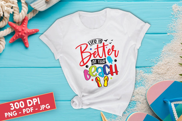 Life is Better at the Beach - Summer Sublimation Design Sublimation CraftLabSVG 