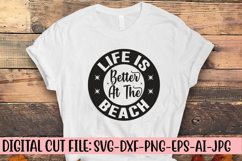 Life Is Better At The Beach SVG Design SVG Syaman 