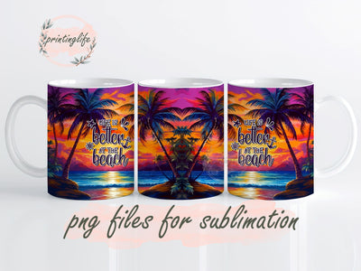 Life Is Better at The BeachMug Wrap Design, Instant Digital Design Download Mug Wrap Design, Mug Design PNG Sublimation PrintingLife 