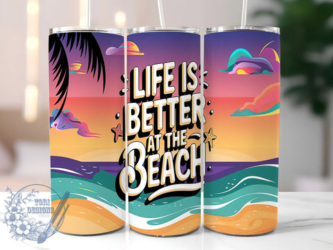 Life Is Better Beach Vacation Tumbler, Life Is Better Tumbler, 20oz Sublimation Design, Summer Beach Tumbler, Coastal Decor Tumbler, Vacation Drinkware, Ocean Lover Gift Sublimation ToriDesigns 