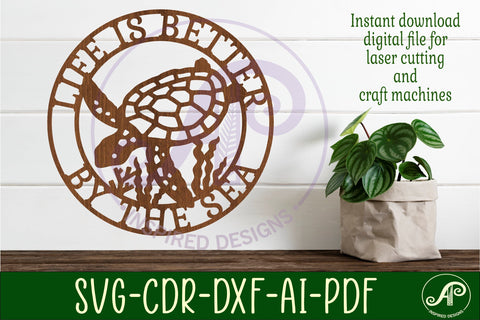 Life is better by the sea Turtle wall art sign, SVG file SVG APInspireddesigns 