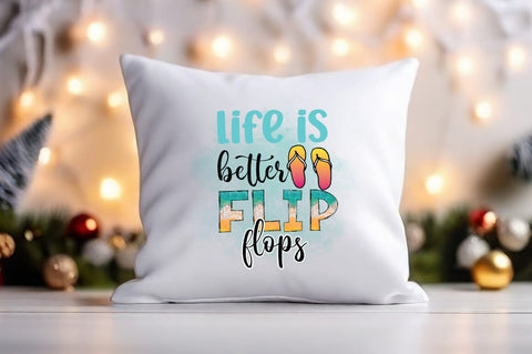 Life is better flip flop PNG Design Sublimation Designangry 