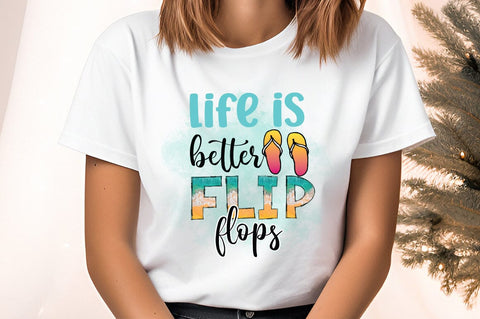 Life is better flip flop PNG Design Sublimation Designangry 