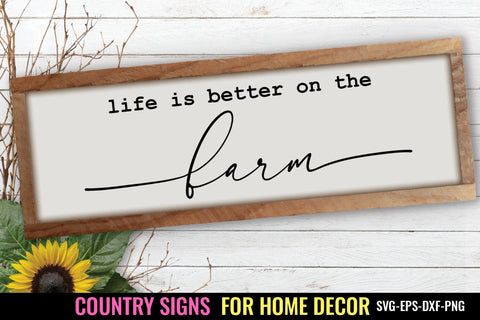 Life is Better I Country Signs Home Decor SVG I Farm SVG SVG Happy Printables Club 